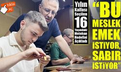 Yılın Kalfası Metehan Arslan: Hedefi Kendi İşyerinde Çırak Yetiştirmek