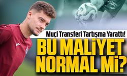 Trabzonspor’un Muçi Transferi Tartışma Yarattı!