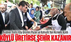 Aygören Vadisi Köy Ürünleri Pazarı ve Kahvaltı Yeri Hizmete Açıldı