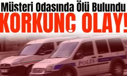Rize’de Otelde Korkunç Olay: Müşteri Odasında Ölü Bulundu