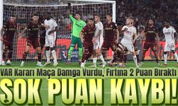 Trabzonspor’dan Samsunspor Karşısında Şok Puan Kaybı! VAR Kararı Maça Damga Vurdu, Fırtına 2 Puan Bıraktı