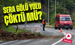 Sera Gölü Yolunda Tehlikeli Toprak Kayması: Ulaşım Aksadı!