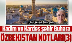 Kadim ve Kardeş şehir Buhara
