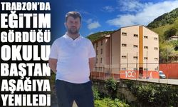 Trabzonlu İş İnsanı, Yıllar Önce Eğitim Gördüğü Okulu Baştan Sona Onardı