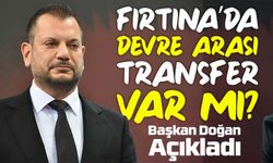 Trabzonspor Devre Arasında Transfer Yapacak mı? Başkan Doğan Açıkladı