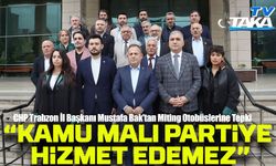 CHP Trabzon İl Başkanı Mustafa Bak’tan Suç Duyurusu: “Kamu Araçları Siyasi Rant İçin Kullanıldı”