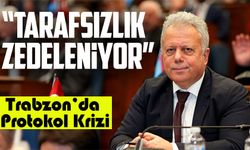 Trabzon’da Protokol Krizi: “Devletin Tarafsızlığı Zedeleniyor”