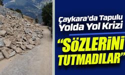 Çaykara'da Tapulu Yolda Yol Krizi: “Söz Verdiler Ama Tutmadılar”