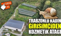 Trabzonlu Girişimciden Kozmetik Atağı: Salyangoz Özünden 10 Doğal Cilt Bakım Ürünü