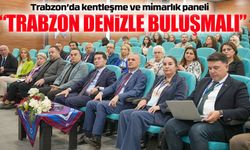 Başkan Kaya: “Trabzon’un sorunlarına ortak akılla çözüm üretmeliyiz”