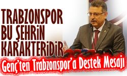 Başkan Ahmet Metin Genç’ten Trabzonspor’a Destek Mesajı: “Bu Şehir Güce Karşı Hakkın Mücadelesini Veriyor”