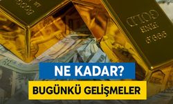 Bugün Altın Fiyatları Ne Kadar Oldu? Altın Piyasasında Bugünkü Gelişmeler