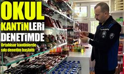Ortahisar Belediyesi okul kantinlerinde sıkı denetim başlattı
