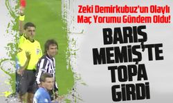 Zeki Demirkubuz’un Olaylı Maç Yorumu Gündem Oldu! Barış Memiş’ten Yıllar Sonra Dikkat Çeken Yanıt