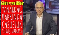 Son dakika: Ekrem İmamoğlu ve Merdan Yanardağ hakkında “casusluk” soruşturması