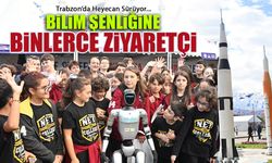 Bilim Şenliğine Binlerce Ziyaretçi! Trabzon'da Coşku Sürüyor