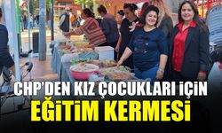 CHP'li Kadınlardan Kız Çocukları için Eğitim Kermesi