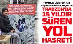 Uzungöl’de Zeyrek Ailesinin 15 Yıllık Yol Mücadelesi Bitmek Bilmiyor