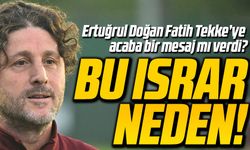 Trabzonspor Başkanı Ertuğrul Doğan, Fatih Tekke'ye bir mesaj mı verdi?