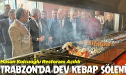Trabzon’da Dev Kebap Şöleni: Hasan Kolcuoğlu Restoranı Açıldı