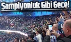 Papara Park’ta Şampiyonluk Gibi Gece! 30 Bin Taraftar Trabzonspor’u Ayağa Kaldırdı
