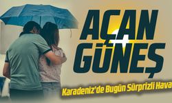Karadeniz’de Bugün Sürprizli Hava: Kıyıda Sağanak, İç Kesimlerde Açan Güneş!