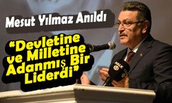 Trabzon’da Mesut Yılmaz Anıldı: “Devletine ve Milletine Adanmış Bir Liderdi”