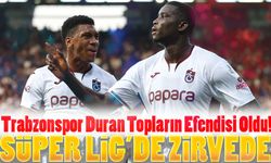 Trabzonspor Duran Topların Efendisi Oldu! Süper Lig’de Zirvede