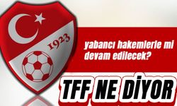 Bahis Skandalı Sonrası TFF’den Net Mesaj:Yola yabancı hakemlerle mi devam edilecek?