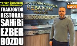 Trabzon’da restoran sahibi ezber bozdu: Yiyen ödeyecek, yemeyen ödemeyecek
