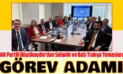 AK Parti Trabzon Milletvekili Büyükaydın’dan Selanik ve Batı Trakya’da Kritik Temaslar