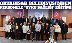 Ortahisar Belediyesi’nden personele sağlıklı yaşam eğitimi: Uyku sağlığı semineri düzenlendi