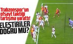 Trabzonspor’un ofsayt taktiği tartışma yarattı! Galatasaray maçında kıl payı goller