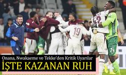Trabzonspor’un Soyunma Odasında Kazanan Ruh: Onana, Nwakaeme ve Tekke’den Kritik Uyarılar
