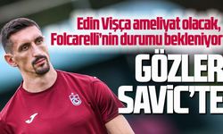 Trabzonspor’da Gözler Konyaspor’a Çevrildi: Vişça Şoku, Savic Seferberliği