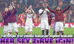 Trabzonspor zirve yolunda! Alanyaspor engeline odaklandı