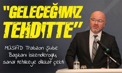 MÜSİAD Trabzon Başkanı Sanal Kumar Tehlikesine Karşı Uyardı