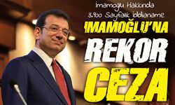 İmamoğlu Hakkında 3.900 Sayfalık İddianame: 2.352 Yıla Kadar Hapis Talebi