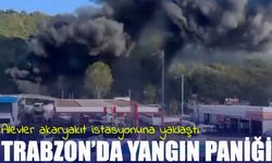 Trabzon Deliklitaş'ta yangın paniği: Alevler akaryakıt istasyonuna yaklaştı