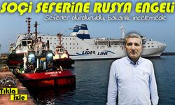 Trabzon-Soçi deniz seferlerine 14 yıl sonra başlandı, Rusya engel koydu