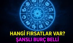 Bugün Burcunuz İçin Hangi Fırsatlar Var? En Şanslı Burç Belli Oldu!