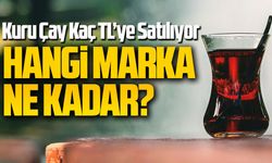 Çay Fiyatları Bugün Ne Kadar Oldu? Marketlerde Kuru Çay Kaç TL’ye Satılıyor