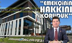 Başkan Kaya’dan personeline müjde: “Emekçinin hakkını koruduk”