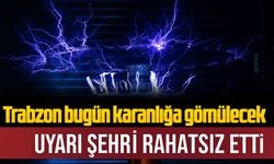 Trabzon Bugün Karanlığa Gömülecek: Elektrik Kesintisi Uyarısı Şehri Ayağa Kaldırdı