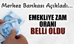 Emekliye Zam Oranı Belli Oldu! Merkez Bankası Tahminini Yükseltti