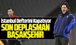 Trabzonspor İstanbul Defterini Kapatıyor: İlk Yarıda Son Deplasman Başakşehir