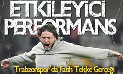 “Trabzonspor’da Fatih Tekke Gerçeği! Son Yılların En Etkileyici Performansı”