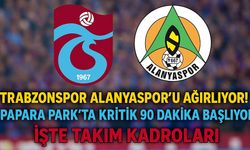 Trabzonspor Alanyaspor’u Ağırlıyor! Papara Park’ta Kritik 90 Dakika Başlıyor. İşte takım kadroları
