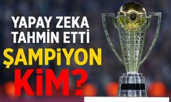 Yapay zeka tahmin etti! Süper Lig'de şampiyon kim olacak?