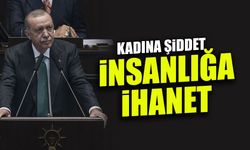 Kadına Şiddet, İnsanlığa İhanet! Erdoğan’dan 25 Kasım Açıklaması